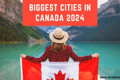 Biggest Cities In Canada 2024